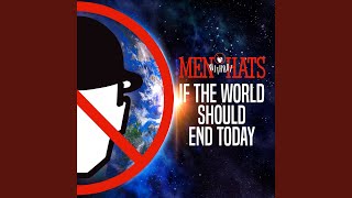 If the World Should End Today