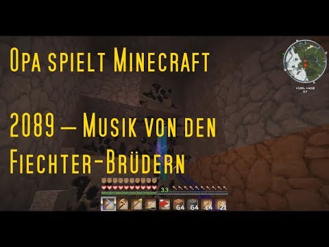 Opa spielt Minecraft 2089 – Musik von den Fiechter Brüdern