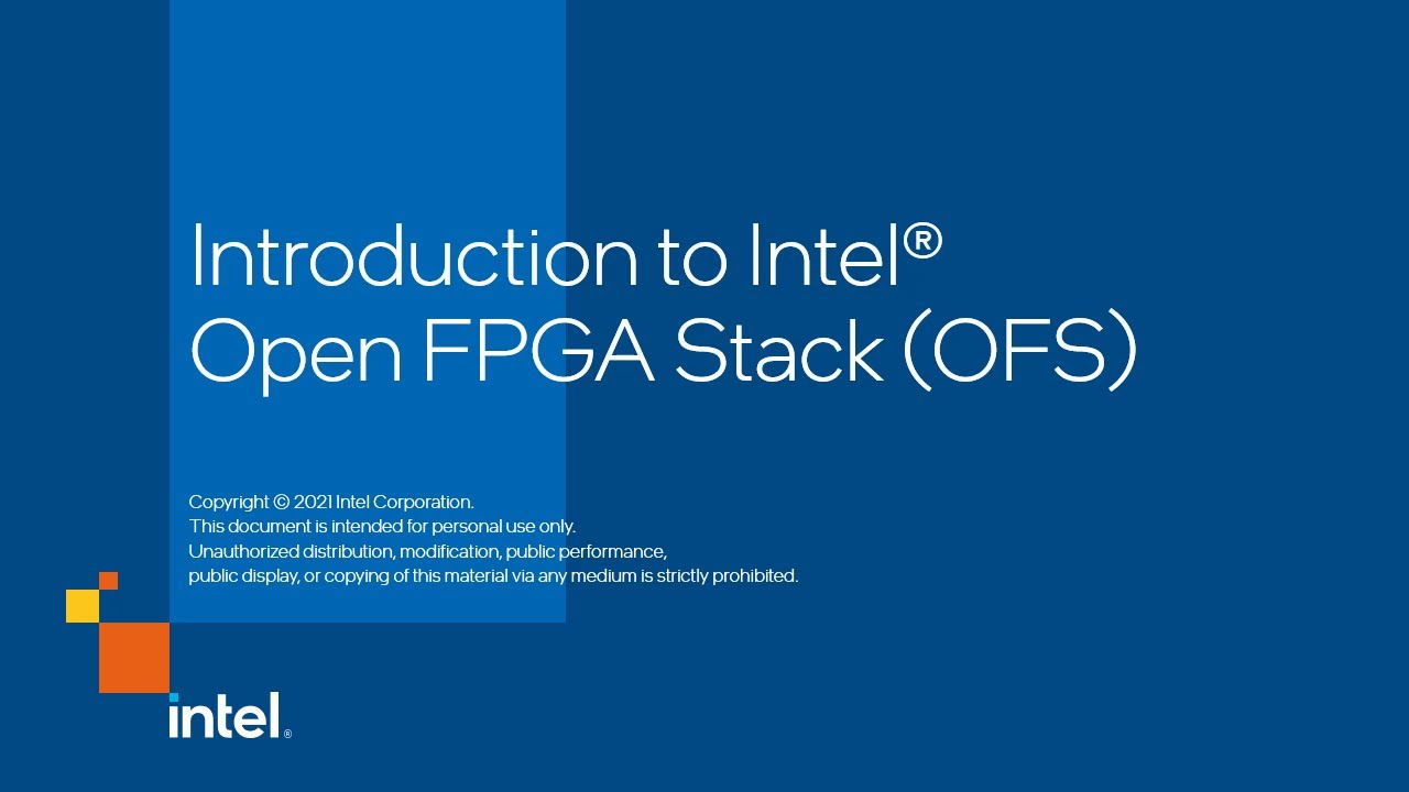 Introduction to Intel® Open FPGA Stack
