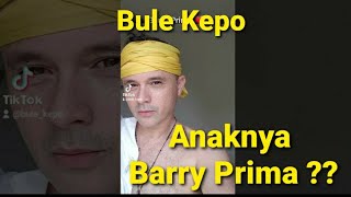 Download lagu RAHASIA TERBONGKAR : Ternyata Bule Kepo adalah anak dari BARRY PRIMA mp3