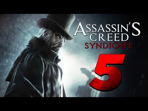 Assassin's Creed: Syndicate - Jack The Ripper Gameplay Part 5 [Walkthrough Lets Play]