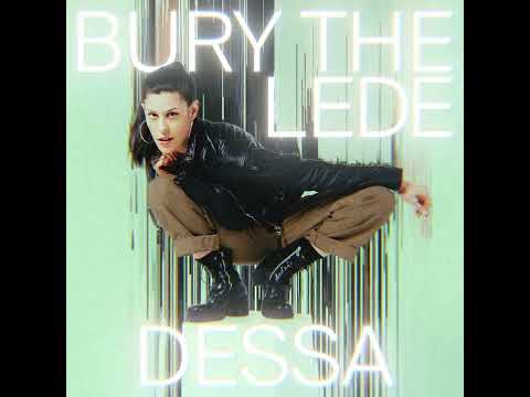 Dessa - Bury the Lede - Full Album