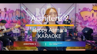 Download lagu AISHITERU 2-HAPPY ASMARA KARAOKE. Tidak Full karaoke, Cocok buat yang lagi menghafal mp3 Download lagu AISHITERU 2-HAPPY ASMARA KARAOKE. Tidak Full karaoke, Cocok buat yang lagi menghafal mp3