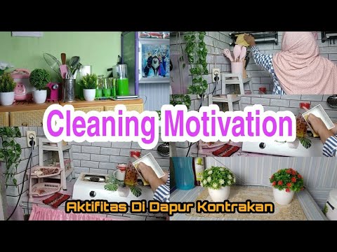 CLEANING MOTIVATION || BERSIH BERSIH PERABOTAN DAPUR || BEBENAH DAPUR