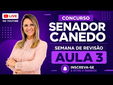 Concurso Senador Canedo: Semana de Revisão - Aula 3
