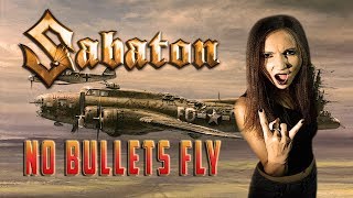 ANAHATA – No Bullets Fly [SABATON Cover]