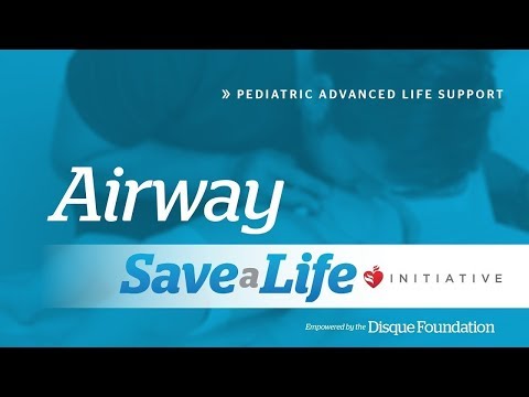 Airway - 4d1. Airway, Pediatric Advanced Life Support (PALS) (2019) - OLD