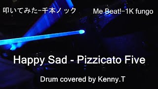 Happy Sad - Pizzicato Five