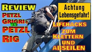 Abseilseilgeräte - Review Petzl GriGri+ & Petzl RIG