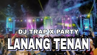 Download lagu DJ LANANG TENAN NDARBOY GENK STYLE TRAP X PARTY BASS HOREG mp3 Download lagu DJ LANANG TENAN NDARBOY GENK STYLE TRAP X PARTY BASS HOREG mp3
