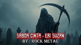 Download lagu Sabda Cinta – Erie Suzan | Versi Rock Metal 2025 ⚡🎤 | By Rock Metal mp3 Download lagu Sabda Cinta – Erie Suzan | Versi Rock Metal 2025 ⚡🎤 | By Rock Metal mp3