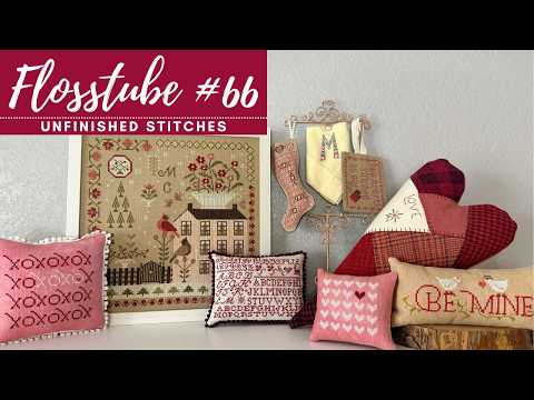 Flosstube #66: Cross stitch and crafty updates for the end of February!