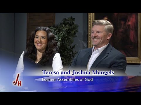 Journey Home - 2025-09-15 - Joshua & Teresa Mangels - Former Assemblies of God Ministers