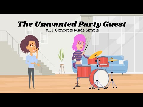 ACT Therapy Unwanted Party Guest