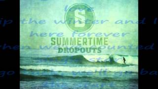 Spring Flings-Summertime Dropouts lyric video