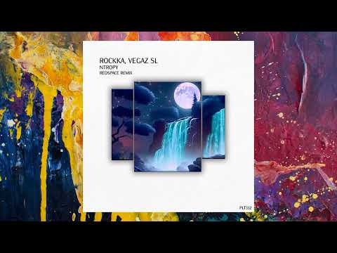 Rockka, VegaZ SL — Ntropy (Redspace Remix)