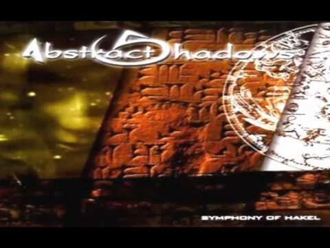 Abstract Shadows - Symphony of Hakel (Full Album 2007)