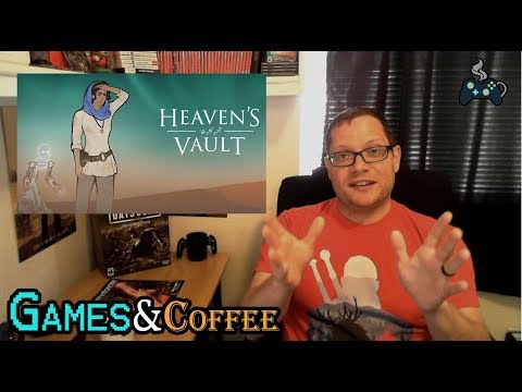 Heaven's Vault Review, Days Gone CE Unboxing/Impressions | Games & Coffee Episode 19