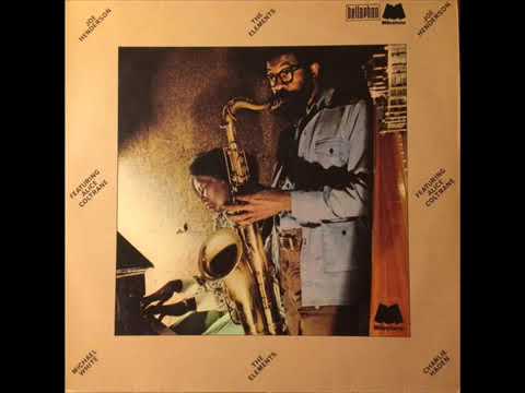 Joe Henderson Featuring Alice Coltrane – The Elements (1974)