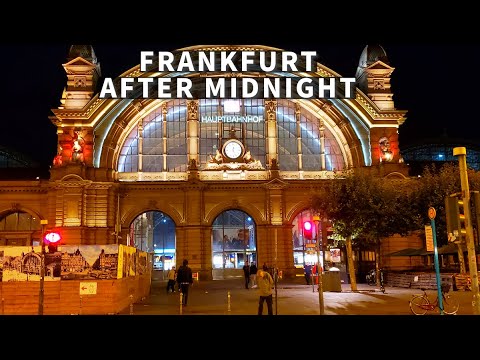 The Dark Side of Frankfurt Central Station: Stay Away at Night!