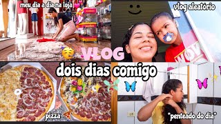 2 DIAS COMIGO: VLOG BEM REALZÃO 🧚‍♀️😍💕 *minha loja, dia a dia, dois dias bem realzão*