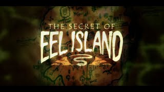 Eel Island Trailer