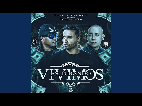 Zion & Lennox - Vivimos Facturando (Audio) ft. Cosculluela