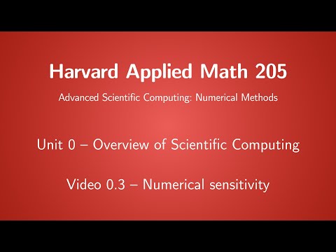 Harvard AM205 video 0.3 - Numerical sensitivity