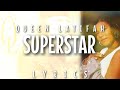 Queen Latifah - Superstar (Lyrics)