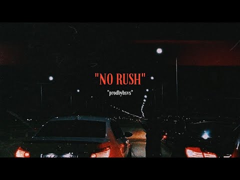 (FREE) 88glam Type Beat x Nav Type Beat 2020 "No Rush" | prodbybsvs