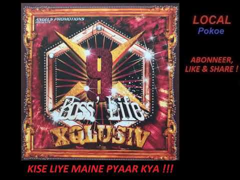 XQLUSIV VOL. 9 -  KISE LIYE MAINE PYAAR KYA (OEMAR) [320 KBPS]