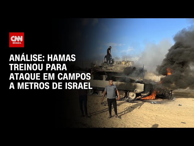 Análise: Hamas treinou para ataque em campos a metros de Israel | WW