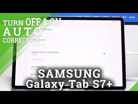 How to Turn On / Off Auto Correction in Samsung Galaxy Tab S7+?