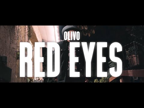 OLIVO -  "RED EYES" ( OFFICIAL MUSIC VIDEO)