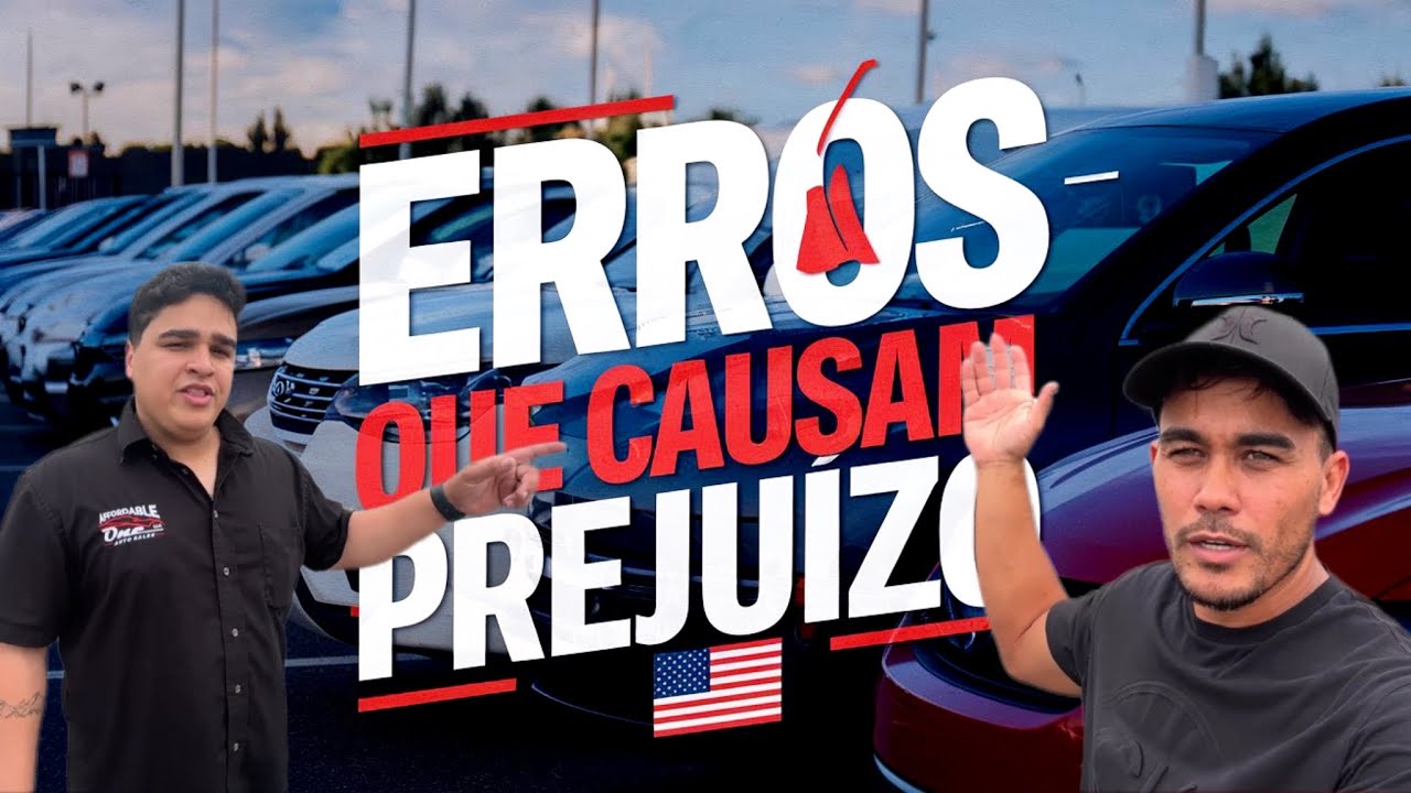 EVITE ERROS COMUNS AO COMPRA CARROS NOS ESTADOS UNIDOS 🇺🇸