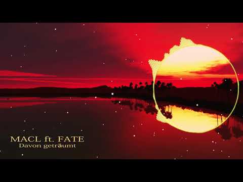 ► Macl ft. Fate - Davon geträumt ( Beat by NoiseSystems ) ◄