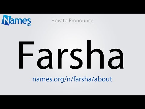 How to Pronounce Farsha