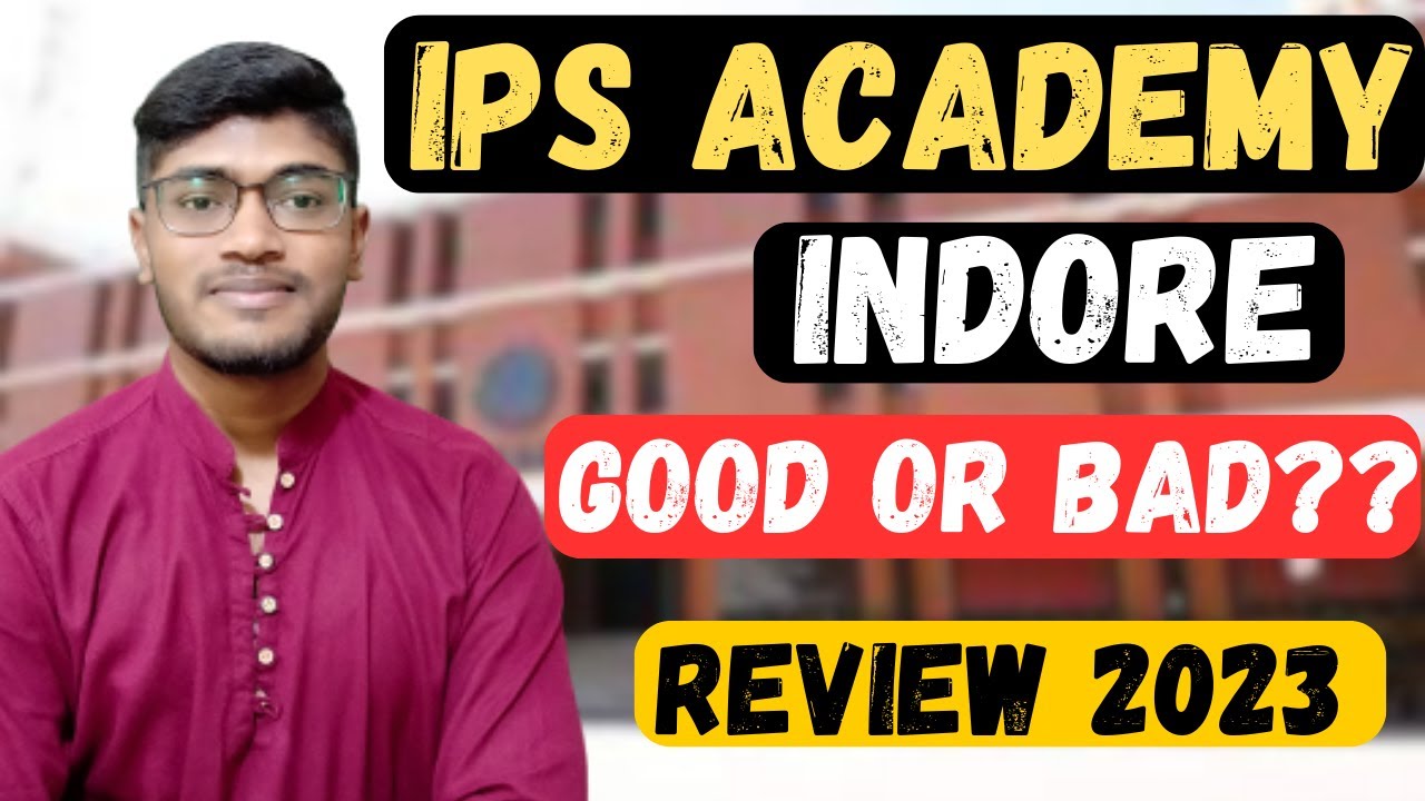 IPS Academy Indore | Good or Bad???| Placements | Fees | Cutoff