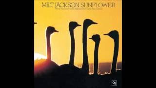 What Are You Doing the Rest of Your Life -  Milt Jackson