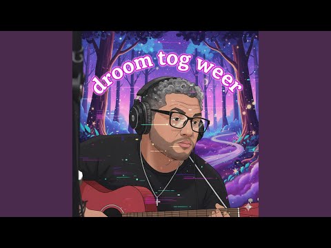 Droom tog weer (feat. Woniemusicsa)