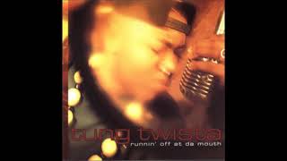 Twista ‎– Runnin&#39; Off At Da Mouth