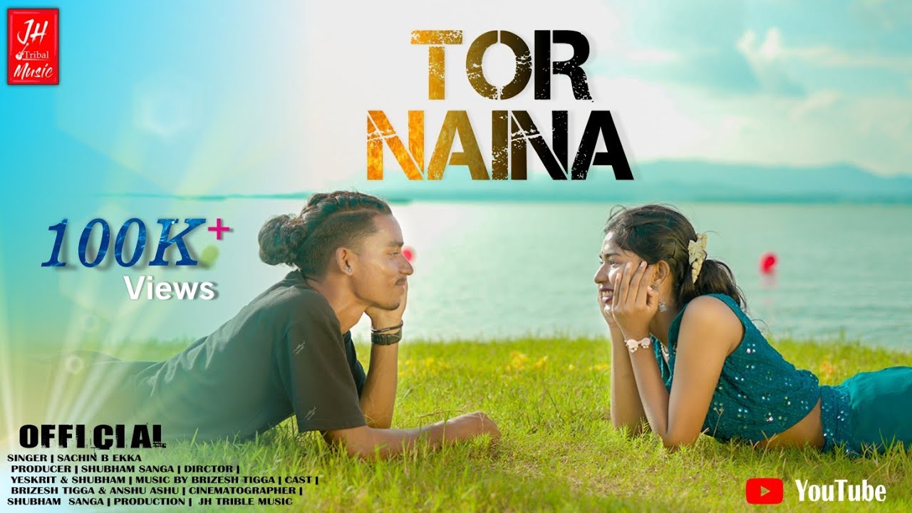 Tor Naina || official Romantic Nagpuri song || Sachin B Ekka || Brizesh & Anshu 2022