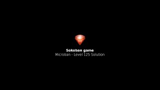 Sokoban game / Microban - Level 125 Solution