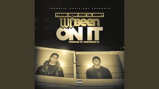 We Been on It (feat. Lil Bibby)
