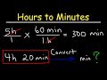 Converting Hours To Minutes And Minutes To Hours