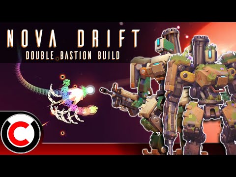DOUBLE SHIELD POWER!  The Double Bastion Build - Nova Drift