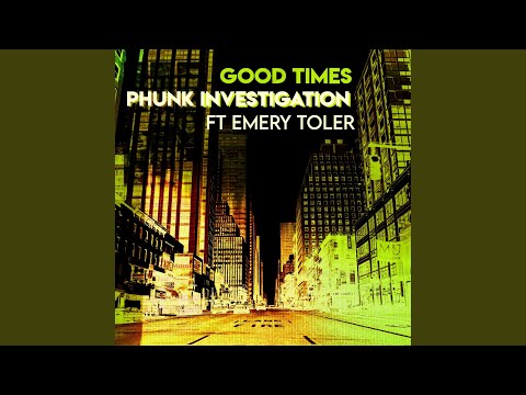 Good Times (feat. Emory Toler - Acrisio Acrisio Remix Edit)