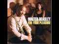 Walter Beasley - If You Knew