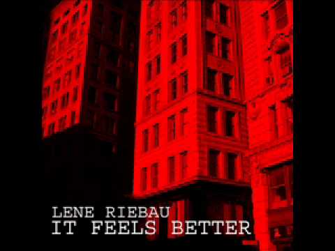 Lene Riebau - It Feels Better (Spiritual Blesssings Soul Dip Mix)