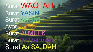 Download lagu Surat Al WAQI'AH Plus Surat YASIN, Al Kahfi, Ayat Kursi, Al Mulk, Ar Rahman dan As Sajdah mp3